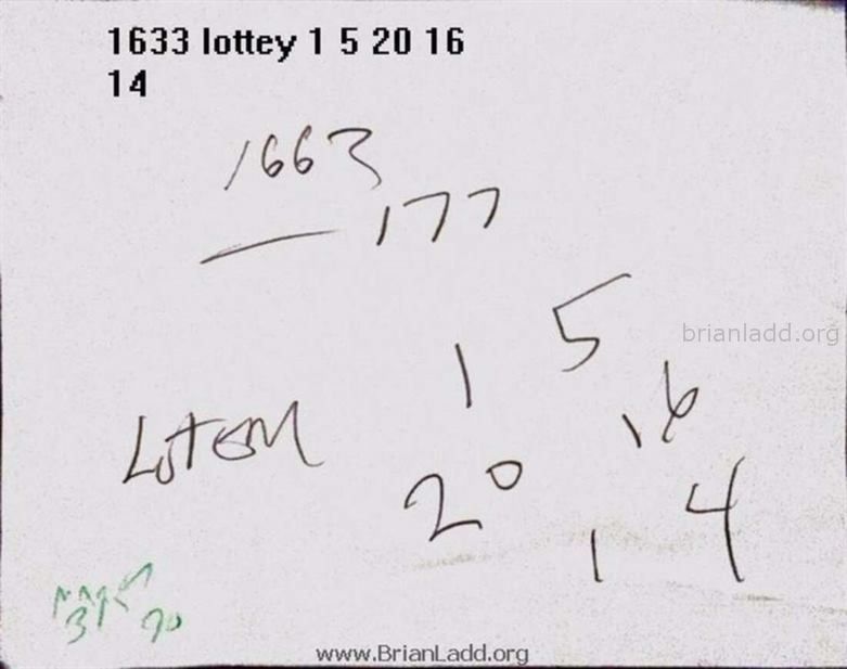 7084 31 March 2016 2 Ladd - 1633 Lottery 1 5 20 16 14 - 7084 31 March 2016 2...
1633 Lottery 1 5 20 16 14 - 7084 31 March 2016 2
