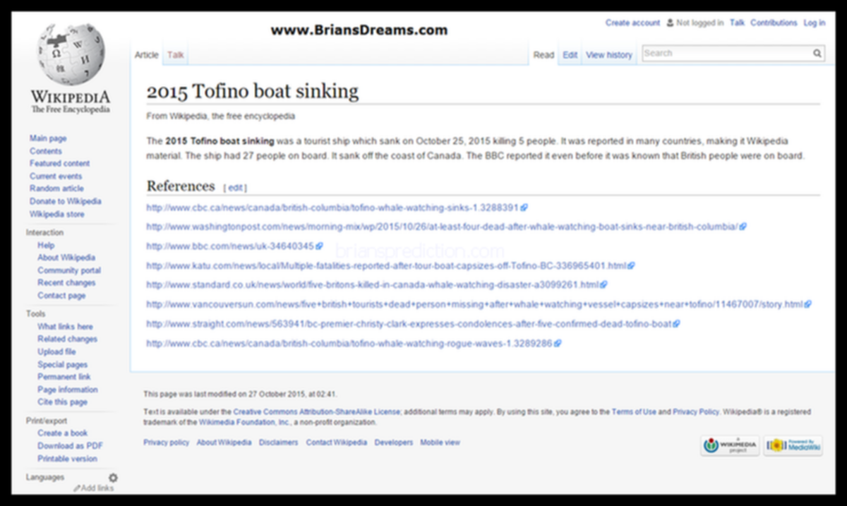 2015 Tofino Boat Sinking Wiki - 2015 Tofino Boat Sinking   Dream by Brian Ladd, Psychic Dreamer.  For more on this dream...
2015 Tofino Boat Sinking...  Dream by Brian Ladd, Psychic Dreamer.  For more on this dream, log in or register at   https://briansprediction.com/join
