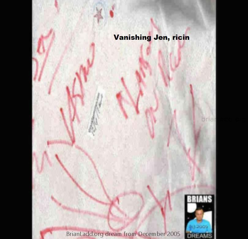 Dec 2005  Vanishing Jen, Ricin - Dream Number 814 December 2005...
Vanishing Jen, Ricin - Dream Number 814 December 2005

