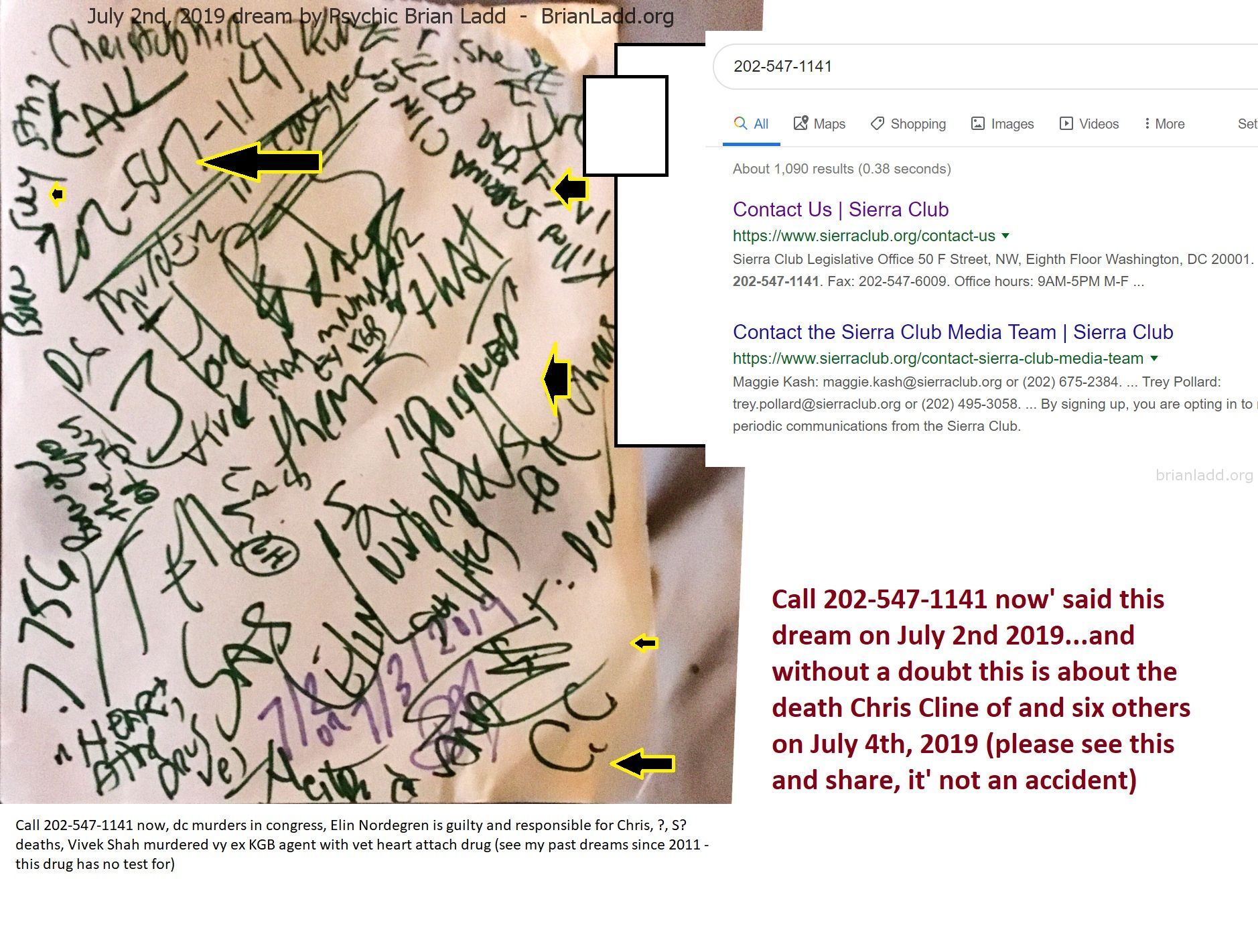 Call 202 547 1141 Now Said This Dream On July 2Nd 2019 And Without A Doubt This Is About The Death Chris Cline Of And Si...
Call 202-547-1141 Now' Said This Dream On July 2nd 2019...And Without A Doubt This Is About The Death Chris Cline Of And Six Others On July 4th, 2019 (please See This And Share, It' Not An Accident)   https://Www.Sierraclub.Org/Contact-Us
