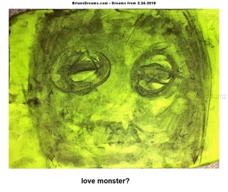 24 February 2018 2 - Love Monster - Dream Number 10043 24 February 2018 2...
Love Monster - Dream Number 10043 24 February 2018 2
