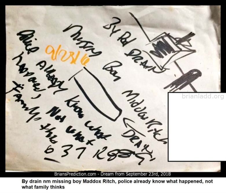 11091 23 September 2018 3 - By Drain Nm, Missing Boy Maddox Ritch, Police Already Know What Happened, N....
By Drain Nm, Missing Boy Maddox Ritch, Police Already Know What Happened, N.
