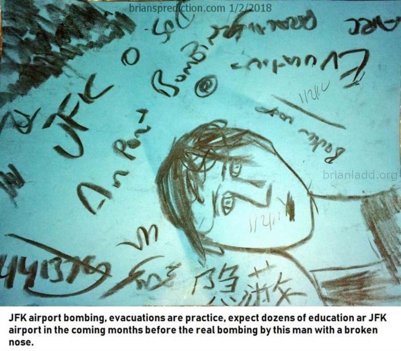9808 2 January 2018 4 - Jfk Airport Bombing, Evacuations Are Practice, Expect Dozens Of Education Ar Jfk Airport In The ...
Jfk Airport Bombing, Evacuations Are Practice, Expect Dozens Of Education Ar Jfk Airport In The Coming Months Before The Real Bombing By This Man With A Broken Nose.  - Dream Number 9808 2 January 2018 4
