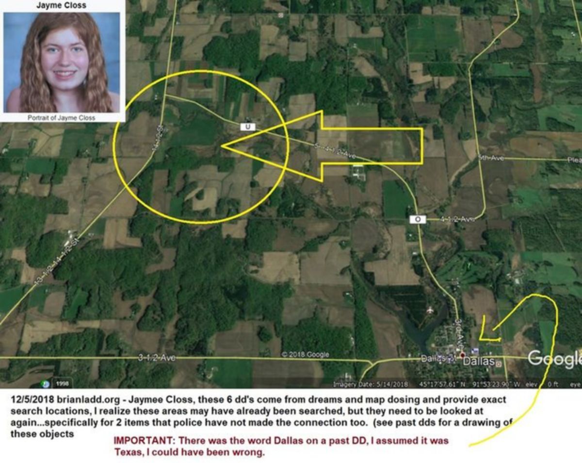 Jaymee Closs 11417 6 December 2018 2 - 12/5/2018 BrianLadd.Org - Jaymee Closs, These 6 Dd'S Come From Dreams And Ma...
12/5/2018 BrianLadd.Org - Jaymee Closs, These 6 Dd'S Come From Dreams And Map Dosing And Provide Exact Search Locations, I Realize These Areas May Have Already Been Searched, But They Need To Be Looked At Again  Specifically For 2 Items That Police Have Not Made The Connection Too.  (see Past Dds For A Drawing Of These Objects)  Important: There Was The Word Dallas On A Past Dd, I Assumed It Was Texas, I Could Have Been Wrong.
