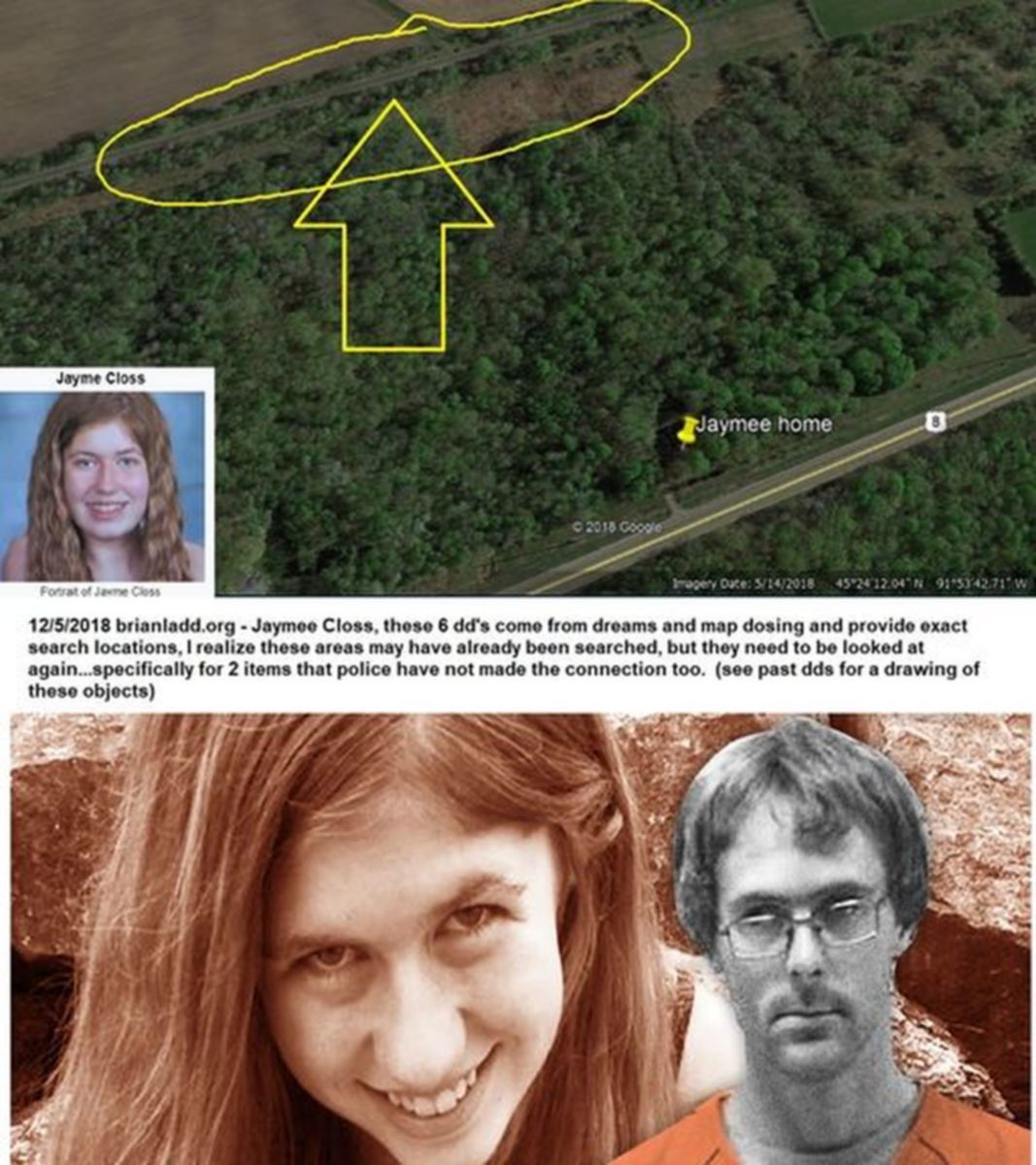 Jaymee Closs Missing 11415 5 December 2018 8 - 12/5/2018 BrianLadd.Org - Jaymee Closs, These 6 Dd'S Come From Dream...
12/5/2018 BrianLadd.Org - Jaymee Closs, These 6 Dd'S Come From Dreams And Map Dosing And Provide Exact Search Locations, I Realize These Areas May Have Already Been Searched, But They Need To Be Looked At Again  Specifically For 2 Items That Police Have Not Made The Connection Too.  (see Past Dds For A Drawing Of These Objects)
