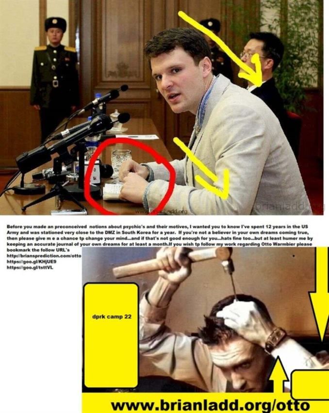 Otto Warmbier Hidden Messages 1 Brianladd Org 4A - These Images Are the Result of Several Dd's From Few Months Abou...
These Images Are the Result of Several Dd's From Few Months About 'hidden Messages' and All Seem to Be Dprk Related. Everyone Knows That Most of, if Not All the Official Media Released by the Dprk Is Mainly Propaganda Designed Disprove Current Stereotypes. From Fake Stores, Construction Projects, Hospitals, Farms, Gas Stations, Fat Kids...it's All One Big Sound Stage. So if It's Reported That Dprk Media Is Still Using Camera Equipment From the 1970's (Which Recently Happened), They Will Do Whatever It Takes to Import These 'illegal' Goods and Prove America Is Wrong...and Guess What They Did. The Good Thing Is That I Don't Think They Really Understand What 4k Resolutions and Above Can Revel... I Do Think the Latest Dprk Hostage and a Few of Kim's New Generals Do Too. Here Is What I Have So Far, I'm Download All Images From 6 Official Dprk Site Tonight and Should Have More Tomorrow. Another Note: as Per Dozen of Dd's and Video Dating Back to 2012, the Majority of the Atrocities Happening Right Now in the Dprk Is Underground ..and It's All About to End in Genocide. Russian and Chinese Made (Dd 2014) Tunneling Machines Have Carved Out Massive Areas, and All of It Is About Ready to Burn...please Search My Site for Additional Details. Brian
