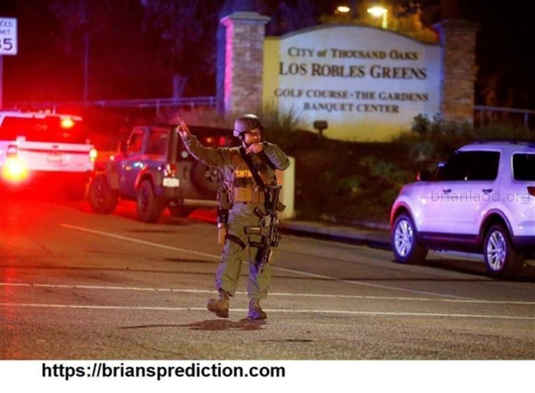 Thousand Oaks Shooting Dreamer 2018 - Thousand Oaks Shooting On November 7th, 2018, A Dream From 4 Days Earlier Has The ...
Thousand Oaks Shooting On November 7th, 2018, A Dream From 4 Days Earlier Has The Exact Same Phone Number Of The Borderline Bar And Grill In Thousand Oaks, California  Not Sure About Anything Else Yet.  A Mass Shooting Took Place On November 7, 2018, In Thousand Oaks, California, United States, At The Borderline Bar And Grill, A Country-Western Dance Club Frequented By College Students.  Twelve People Were Killed, Including A Police Officer. One Other Person Was Shot, While Twenty-Four Were Injured In Other Ways. The Attacker Was Also Found Dead Of A Self-Inflicted Gunshot Wound Inside The Bar And Was Identified As 28-Year-Old Ian David Long.  The Shooting Took Place Inside Borderline Bar And Grill In The Outlying Los Angeles Suburb Of Thousand Oaks, California. The Bar Was Hosting A Regularly Scheduled College Country Night Event For Local College Students.  The Bar Is Particularly Popular Among Students At Pepperdine University.  There Were More Than 200 Patrons In The Club When The Shooting Began[3] At Around 11:20 Pm.  A Witness Claimed That Around 11:20 P.M., Someone Ran Into The Bar And Started Shooting Using A Semi-Automatic Pistol.  There Was A Single Assailant, Who Fired Approximately 30 Shots[4] And Threw Smoke Bombs.  Federal Bureau Of Investigation Agents, Personnel From The Bureau Of Alcohol, Tobacco, Firearms, And Explosives, And Multiple Police Departments Were Deployed To The Scene.  The Perpetrator, Subsequently Identified By The Authorities As Ian David Long, Is Believed By The Investigators To Have Killed Himself. The Police Found Him Dead, In An Office Next To The Entrance To The Bar, When They Were Eventually Able To Enter The Building.  The Initial Search Found One Handgun.  Police Later Discovered That The .45 Caliber Glock Semi-Automatic Handgun Used In The Attack Had Been Fitted With An Illegally Extended Magazine.  While The Perpetrator Was Not Initially Identified By Authorities, Witness Reports Identified A Bearded, Tattooed Male Dressed Entirely In Black. Another From A Law Enforcement Source Claimed Him To Be A 29-Year-Old Male, And A Newbury Park, California, Resident Who Drove His Mother'S Car To The Location.  The Deceased Victims Of The Attack Were Said To Be 11 College Students And Sgt. Ron Helus, A Sheriff'S Sergeant Who Was The First Emergency Responder On The Scene.  The Majority Of Victims Were College Students From Pepperdine University. According To Erika D. Beck, The California State University Channel Islands President, Up To Five Students From The University Were Also Present At The Bar.[18]  Several Of Those At The Bar Had Also Been Present At The Route 91 Harvest Festival, The Site Of The 2017 Las Vegas Shooting.  Within Hours Of The Shooting, Ventura County Sheriff Geoff Dean Identified The Suspected Gunman As Ian David Long, Age 28, A United States Marine Corps Veteran From Newbury Park, A Town Inside The Thousand Oaks City Limits.  His Gun, A Glock 21 .45 Caliber Handgun, Was Reportedly Purchased Legally.  A Neighbor Of Long Claimed That He Suffered From Posttraumatic Stress Disorder As A Result Of His Time In The Military And That They Had "no Idea What He Was Doing With A Gun&Quot;.Prior To The Shooting, Long Had Been Living With His Mother.
