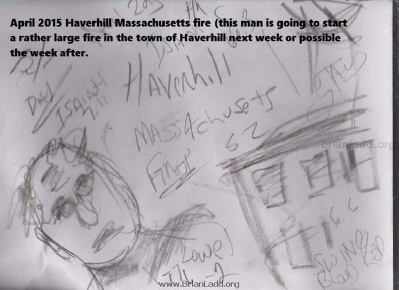 6478 5 April 2015 2 - April 2015 Haverhill Massachusetts Fire (This Man Is Going to Start a Rather Large Fire in the Tow...
April 2015 Haverhill Massachusetts Fire (This Man Is Going to Start a Rather Large Fire in the Town of Haverhill (Real Town) Next Week or Possible the Week After.))
