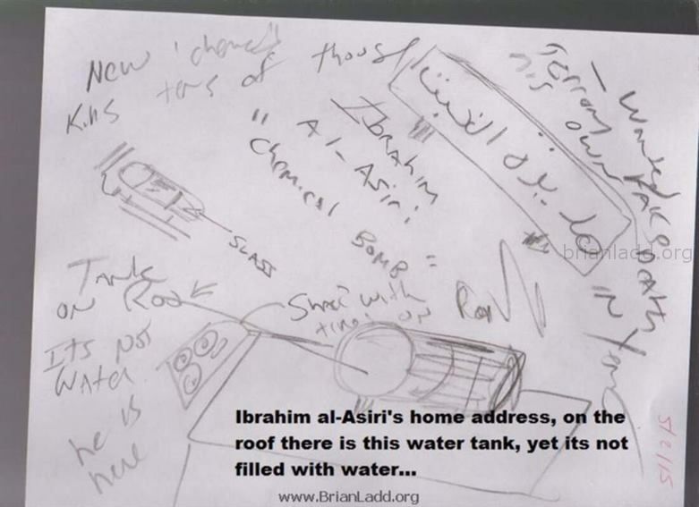6561 2 May 2015 1 - Ibrahim Al-asiri's Home Address, on the Roof There Is This Water Tank, Yet Its Not Filled With ...
Ibrahim Al-asiri's Home Address, on the Roof There Is This Water Tank, Yet Its Not Filled With Water...

