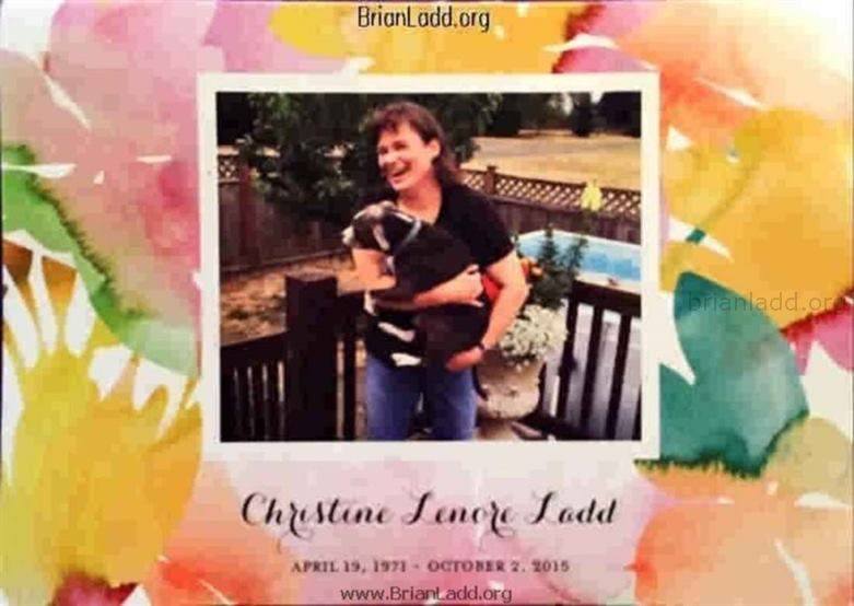 The Ladd Family 2010 To 2016 7 1 2016 5 02 52 Am - I Still Miss You Christine 1...
I Still Miss You Christine 1... 
