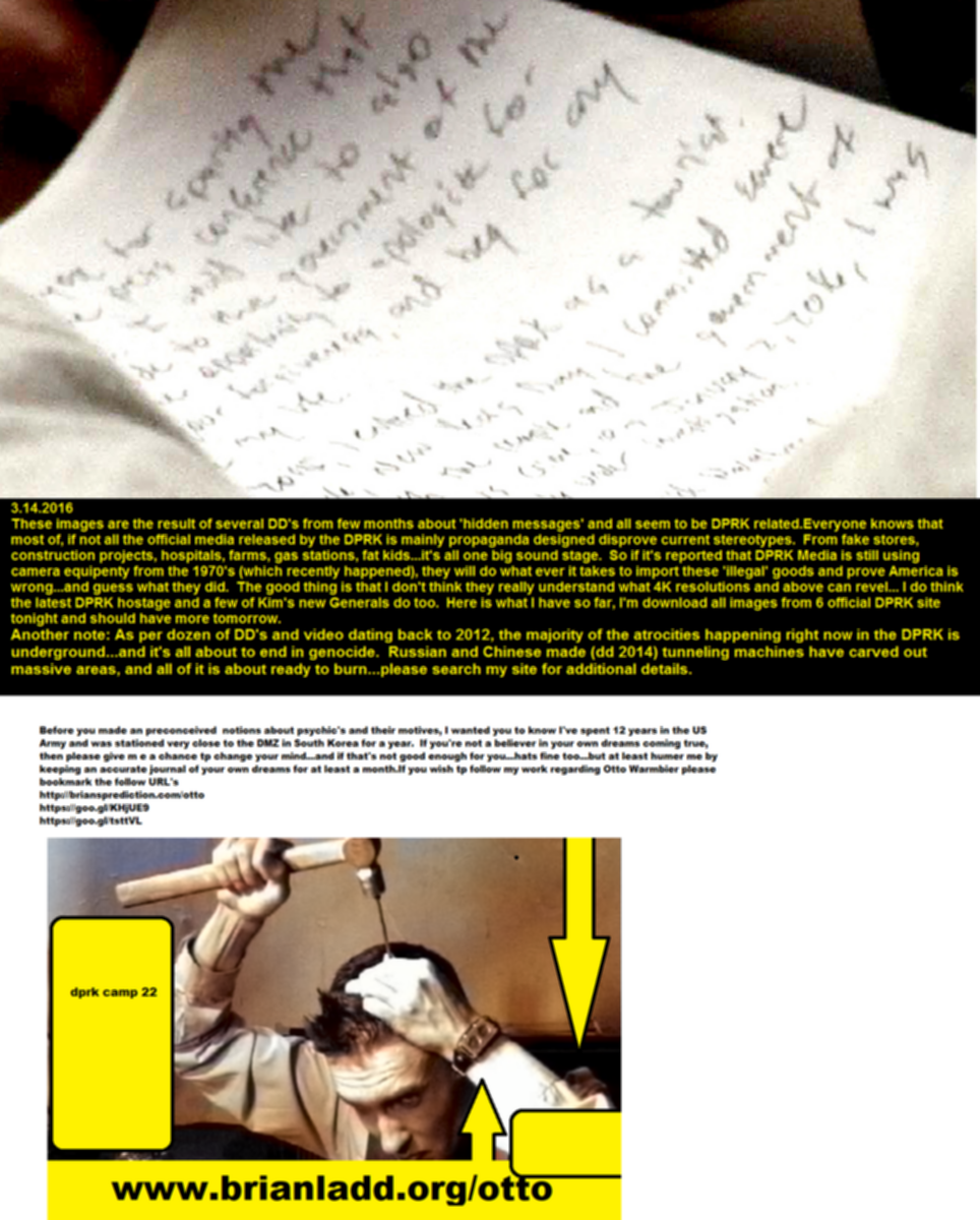 Otto Warmbier hidden messages 1 BrianLadd org 4d~0
Otto Warmbier hidden messages 1 BrianLadd org 4d~0
