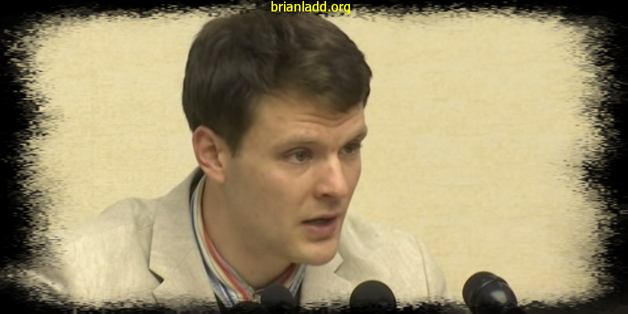 Otto Warmbier psychic remote viewings by Brian Ladd DPRK North Korea id otto-warmbier-apologizes-to-the-north-korean-government-in-this-video June 2017
Otto Warmbier psychic remote viewings by Brian Ladd DPRK North Korea id otto-warmbier-apologizes-to-the-north-korean-government-in-this-video June 2017
