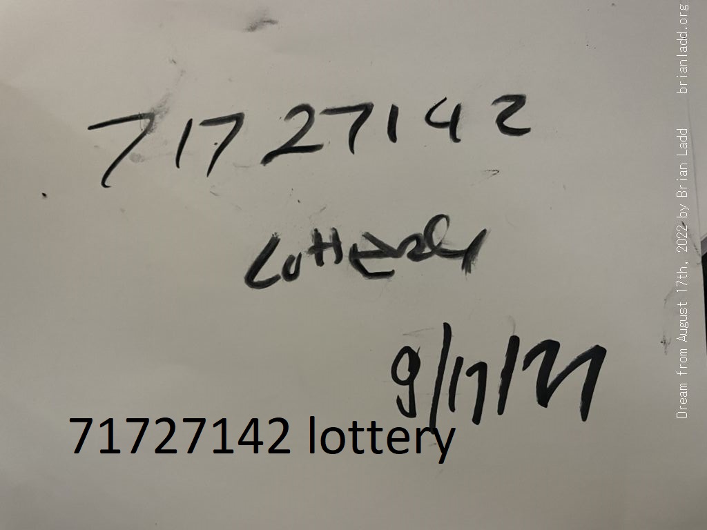 18 August-2022 4  71727142 lottery...
71727142 lottery
